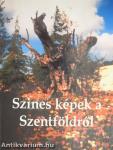 Szines képek a Szentföldről 1.