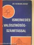 Ismerkedés a valószínűségszámítással