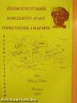 Őstörténetünkről korszerűen avagy töprengések a hazáról