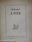 A fiúk