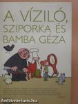 A víziló, Sziporka és Bamba Géza (dedikált példány)