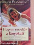 Hogyan neveljük a lányokat?