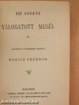 Arden Enoch/Huszárszerelem/Válogatott magyar népballadák/Énekek éneke/Fáy András válogatott meséi/A medve/Hajótöröttek/Egy fiu szenvedése/Helvila/Falusi asszonyok és egyéb elbeszélések