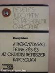 A népgazdasági tervezés és az oktatási rendszer kapcsolata (dedikált példány)