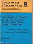 Tevékenységi rendszer és erkölcsi nevelés az általános iskola felső tagozatában