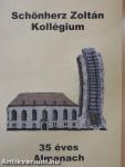 Schönherz Zoltán Kollégium 35 éves Almanach