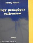 Egy pedagógus vallomásai