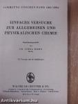 Einfache Versuche zur Allgemeinen und Physikalischen Chemie