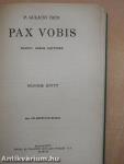 Pax Vobis I-III.