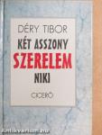 Két asszony/Szerelem/Niki