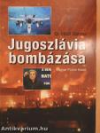Jugoszlávia bombázása