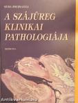 A szájüreg klinikai pathologiája