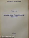 Ünnepi könyv Bereczki Gábor 70. születésnapja tiszteletére