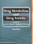 Drug Metabolism and Drug Toxicity