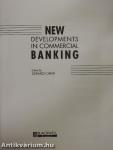 New Developments in Commercial Banking