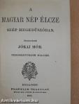 A magyar nép élcze szép hegedűszóban/Az életből ellesve/A kalóz-király