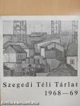 Szegedi Téli Tárlat 1968-69