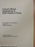 Current Clinical Applications of Dual-Chamber Pacing