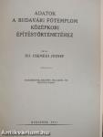 Adatok a budavári főtemplom középkori építéstörténetéhez