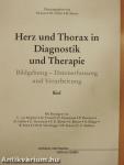 Herz und Thorax in Diagnostik und Therapie