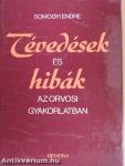 Tévedések és hibák az orvosi gyakorlatban