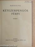 Kétezerpengős férfi