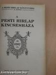 A Pesti Hirlap Kincsesháza 1927.