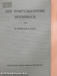 Die Erkennung, Beurteilung und Behandlung des Symptomatischen Hochdrucks