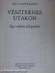 Vészterhes utakon