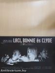 Laci, Bonnie és Clyde