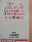 Molecular and Cellular Mechanisms of Alcohol and Anesthetics