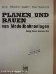 Planen und Bauen von Modellbahnanlagen