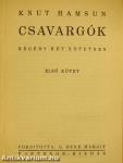 Csavargók I-II.