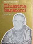 Illusztris barátom!