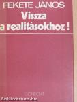 Vissza a realitásokhoz!