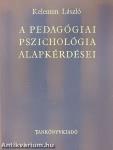 A pedagógiai pszichológia alapkérdései