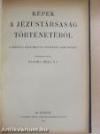 Képek a Jézustársaság történetéből