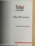 Tulip 500 sorozat 