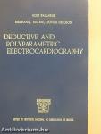 Deductive and Polyparametric Electrocardiography