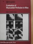 Evaluation of Myocardial Perfusion in Man