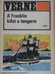 A Franklin kifut a tengerre