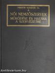 A női nemzőszervek működése és hatása a szervezetre