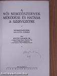 A női nemzőszervek működése és hatása a szervezetre