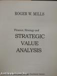 Finance, Strategy and Strategic Value Analysis