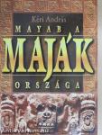 Mayab, a maják országa