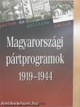Magyarországi pártprogramok 1919-1944