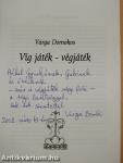 Víg játék - végjáték (dedikált példány)