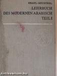 Lehrbuch des modernen Arabisch I.