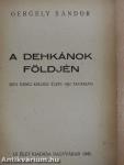 A dehkánok földjén