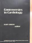 Controversies in Cardiology